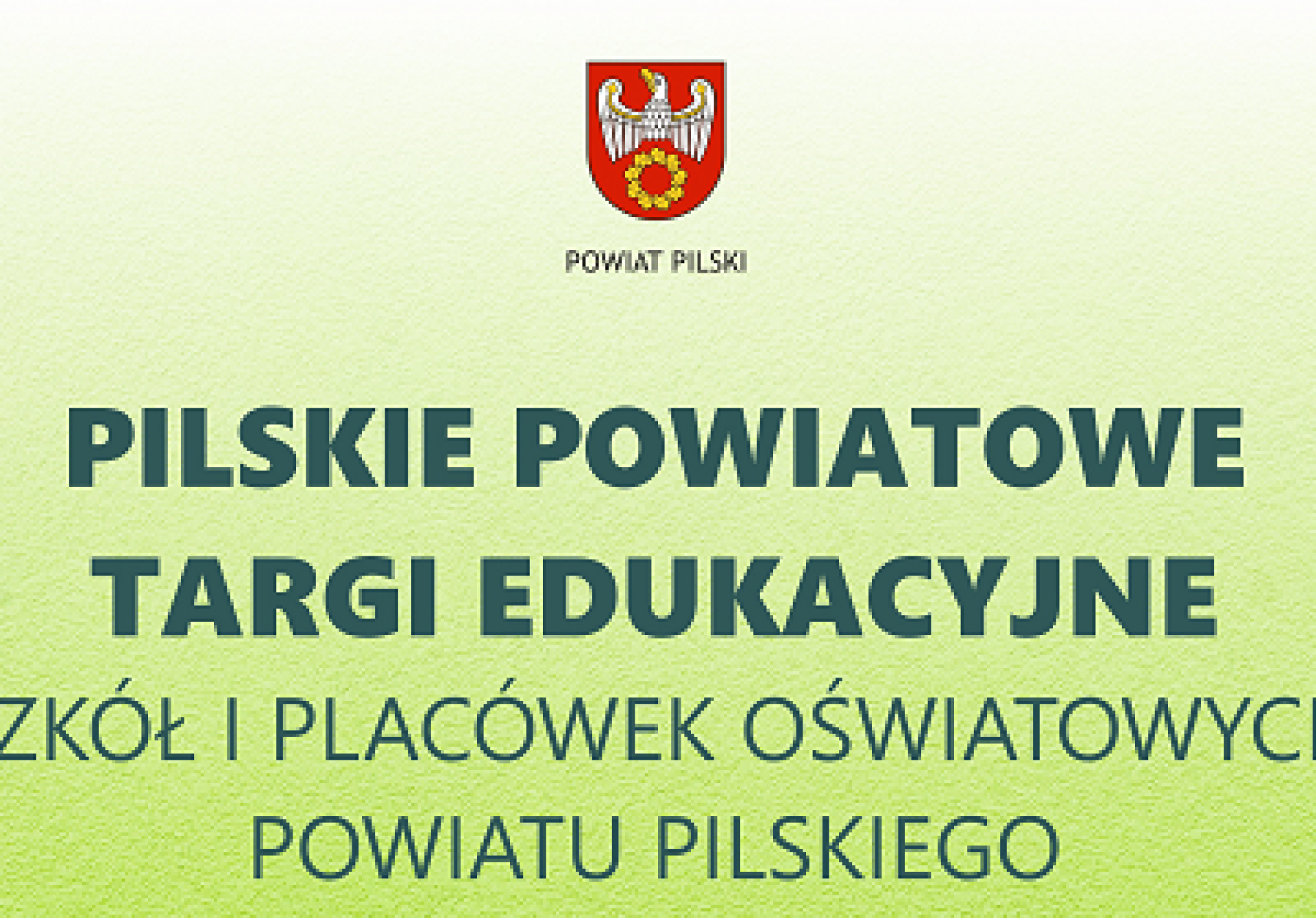 Pilskie Powiatowe Targi Edukacyjne 2026