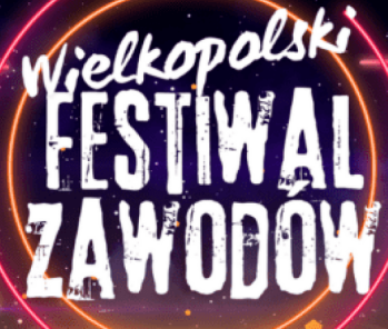 Wielkopolski Festiwal Zawodów - NOC ZAWODOWCÓW 2024